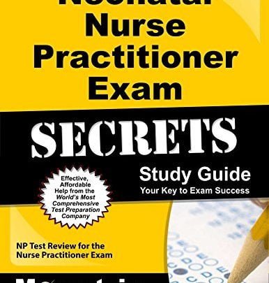 خرید ایبوک Neonatal Nurse Practitioner Exam Secrets Study Guide: NP Test Review for the Nurse Practitioner Exam دانلود آزمون نهایی اساتید پرستار نوزادان: راهنمای بررسی NP Test برای آزمون پرستار Practitioner
